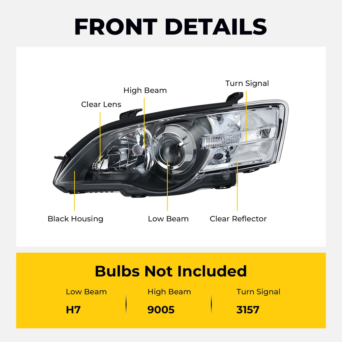 Headlight bulb size diagram for 2005-2007 Subaru Legacy Outback Black Projector Halogen headlights