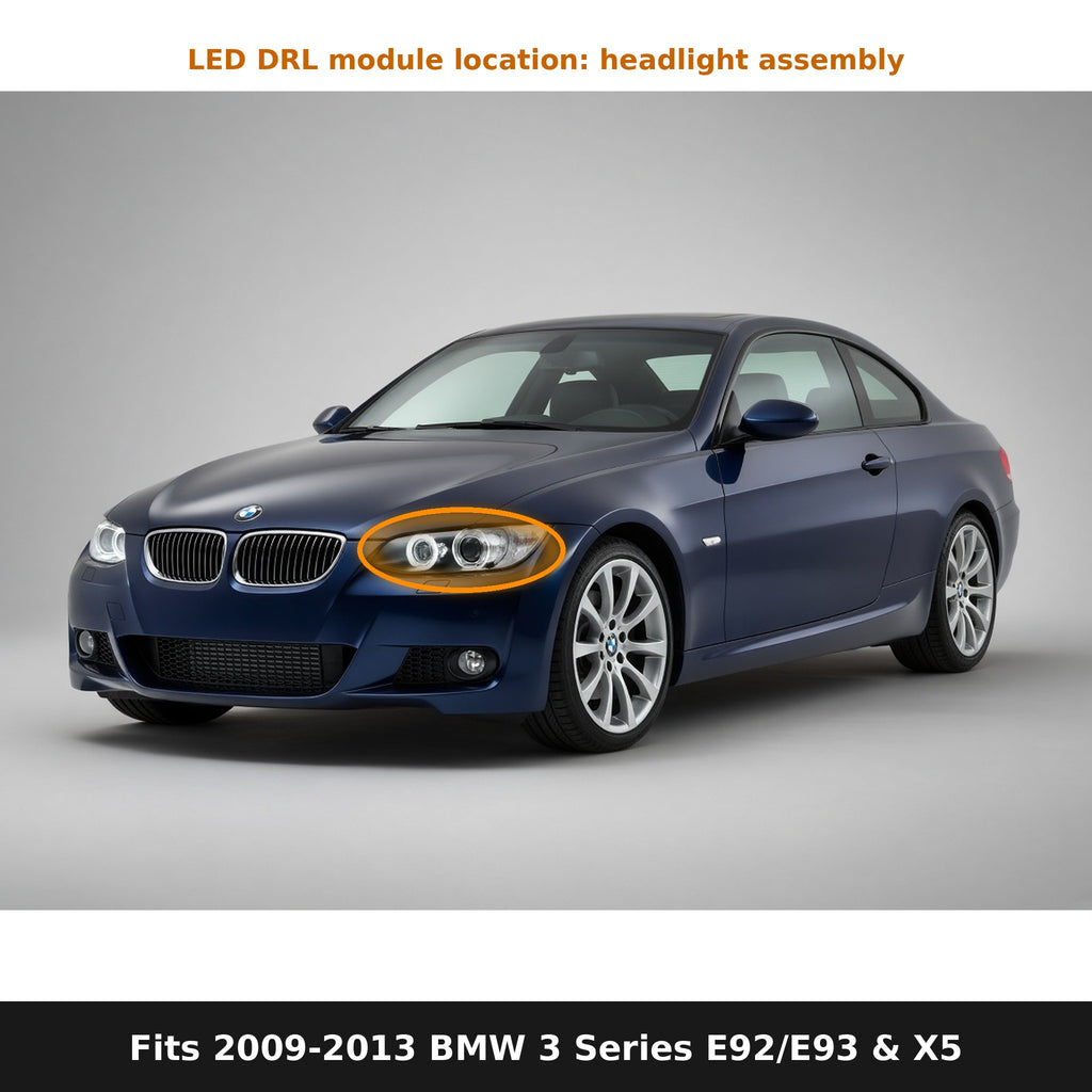 Fits 2009-2013 BMW 3 Series E92 E93 and X5 E70, DRL module location in headlight